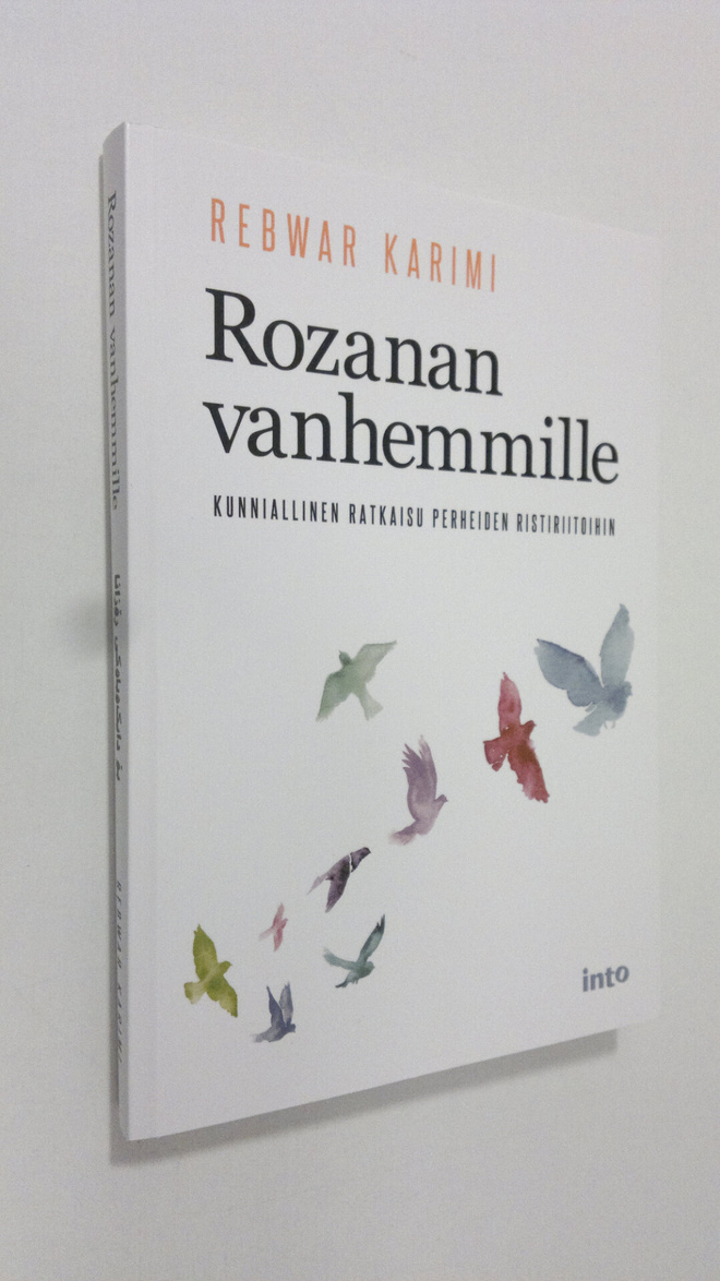 Rebwar Karimi : Rozanan vanhemmille : kunniallinen ratkai...