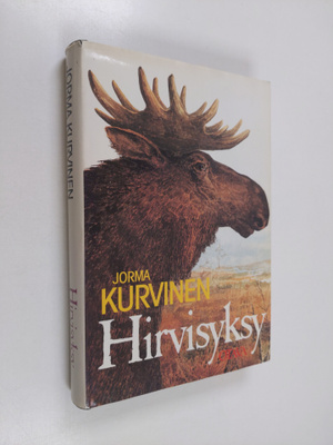 Jorma Kurvinen : Hirvisyksy