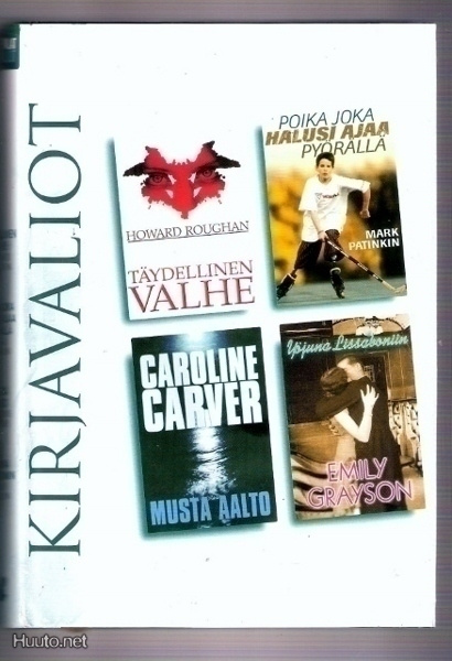 Poika joka halusi ajaa pyörällä ym: Kirjavaliot 2007: