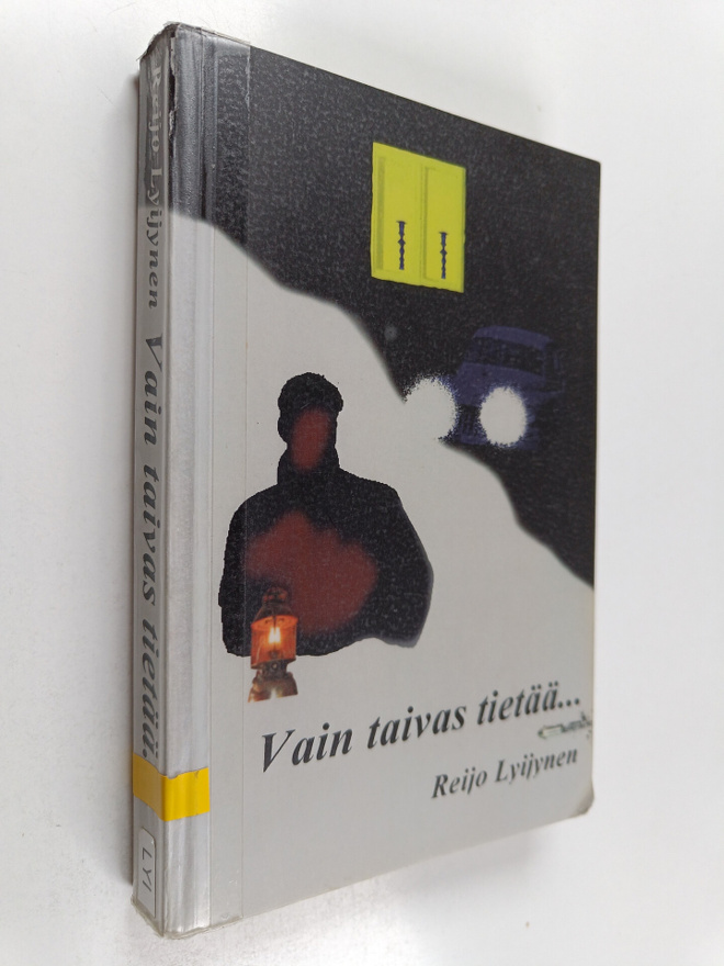 Reijo Lyijynen : Vain taivas tietää : jännitysromaani