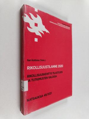 Rikollisuustilanne 2020 : rikollisuuskehitys tilastojen j...