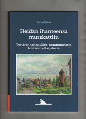 Zlobina, Vieno: Heidän ihanteensa murskattiin, nid, K4