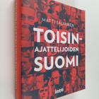 Matti Salminen : Toisinajattelijoiden Suomi : tarinoita y... - pikkukuva 1