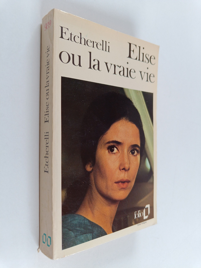 Claire Etcherelli : Elise ou La vraie vie