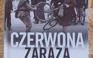 Czerwona zaraza - Punainen saasta - Puolan "vapauttaminen"