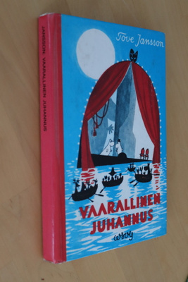 Tove Jansson : Vaarallinen juhannus ( 3.p. 1970 )