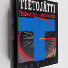 Tietojätti : yksiosainen tietosanakirja A-Ö - pikkukuva 1