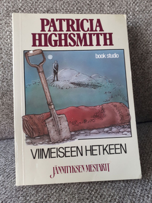 Patricia Highsmith: Viimeiseen hetkeen -pokkari-