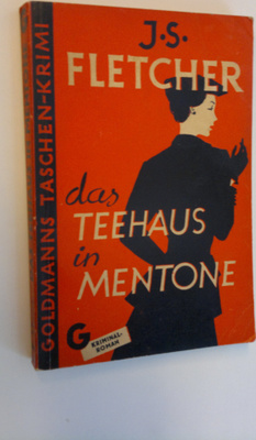 J.S. Fletcher : Das Teehaus in Mentone