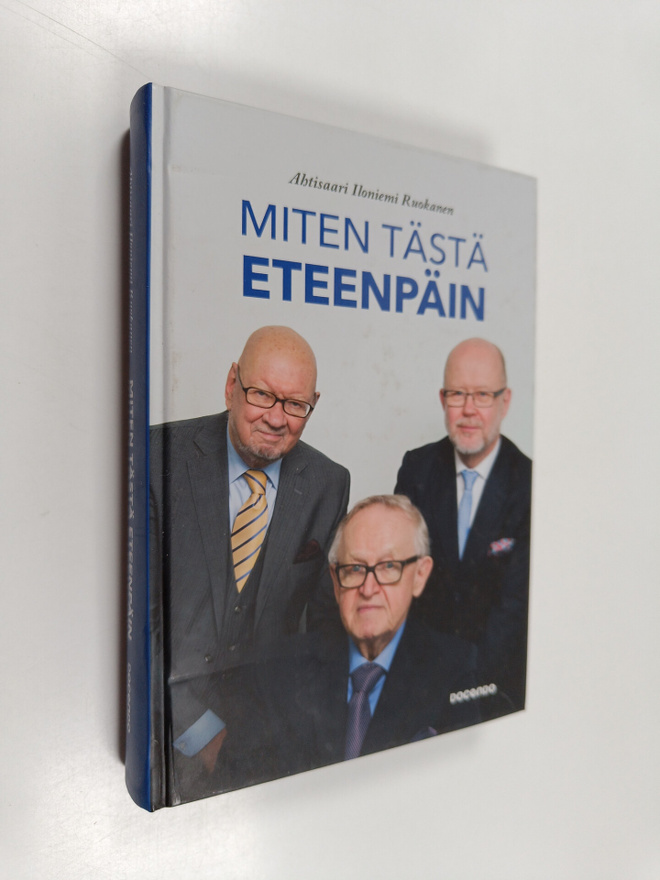 Jaakko Iloniemi ym. : Miten tästä eteenpäin