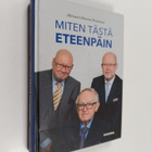 Jaakko Iloniemi ym. : Miten tästä eteenpäin - pikkukuva 1