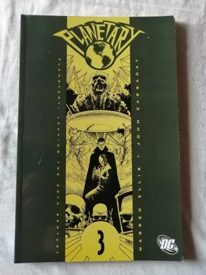 Ellis & Cassaday: Planetary vol. 3: Leaving the 20th Century