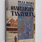 Olli Rehn : Onnellisten tasavalta : esseitä Suomesta - pikkukuva 1