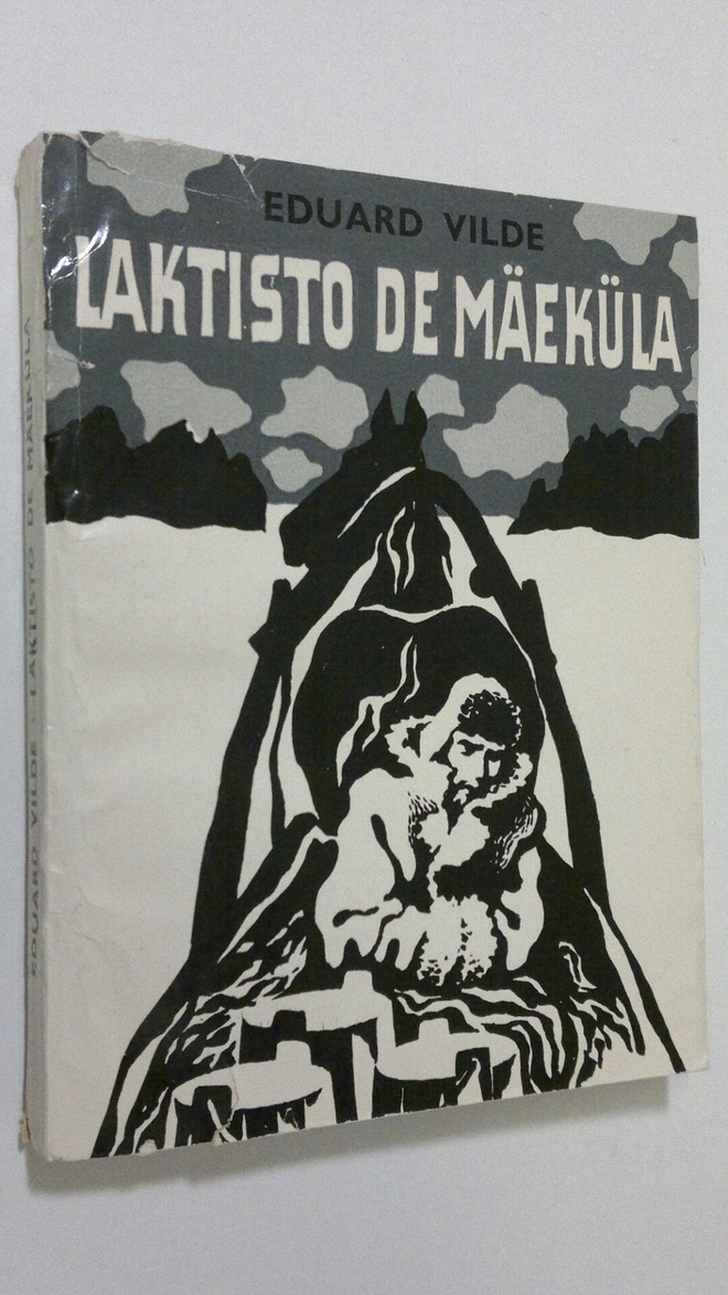 Eduard Vilde : Laktisto de mäekula
