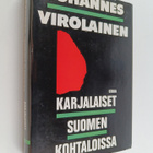 Johannes Virolainen : Karjalaiset Suomen kohtaloissa (sig... - pikkukuva 1