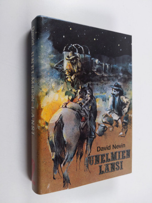 David Nevin : Unelmien länsi 2