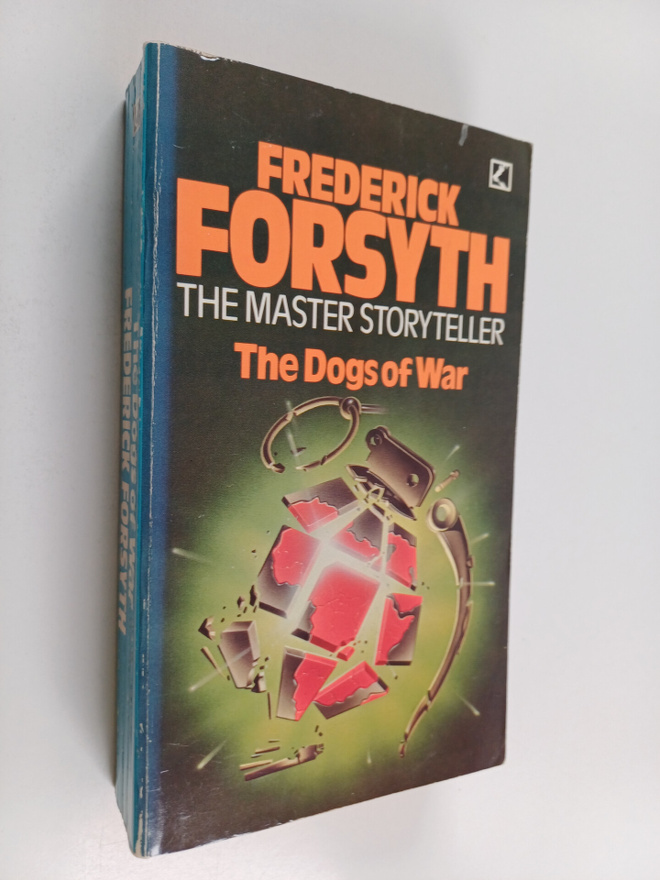 Frederick Forsyth : The Dogs of War