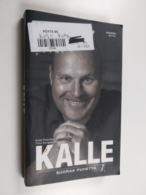 Kalle Palander : Kalle - Suoraa puhetta