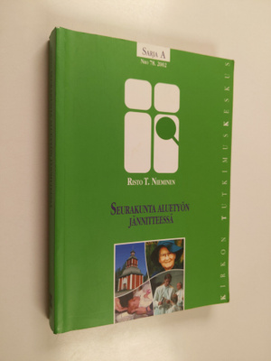 Risto T. Nieminen : Seurakunta aluetyön jännitteessä : or...
