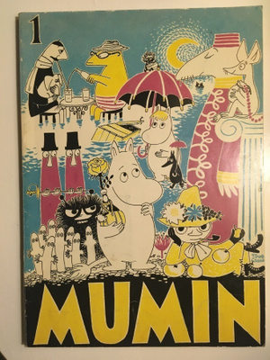 Tove Jansson: Mumin 1, 3 och 4