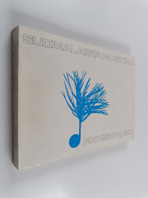 Suomalaista musiikkia = Finnish music (signeerattu)