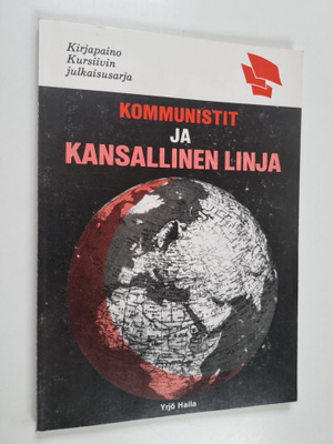 Yrjö Haila : Kommunistit ja kansallinen linja
