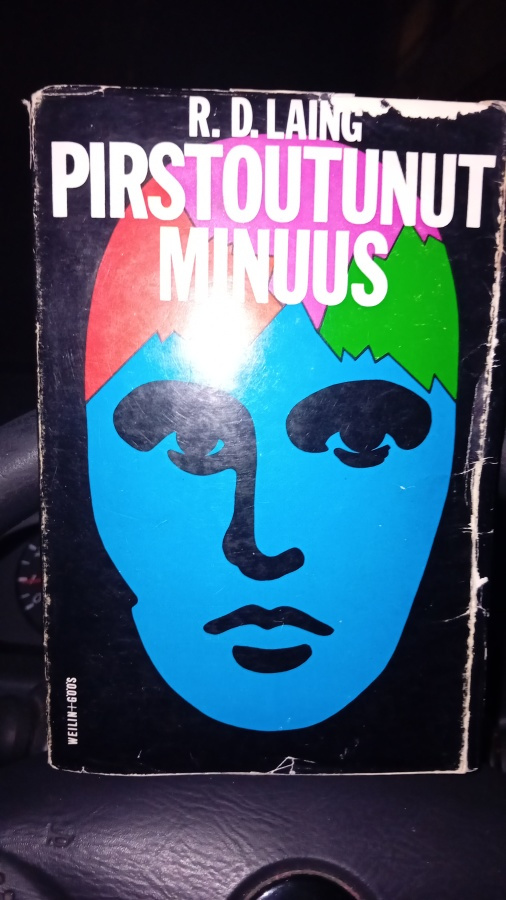 R.D. Laing : Pirstoutunut minuus ( SIS POSTIKULU  )