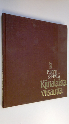 Pertti Seppälä : Kiinalaista viisautta