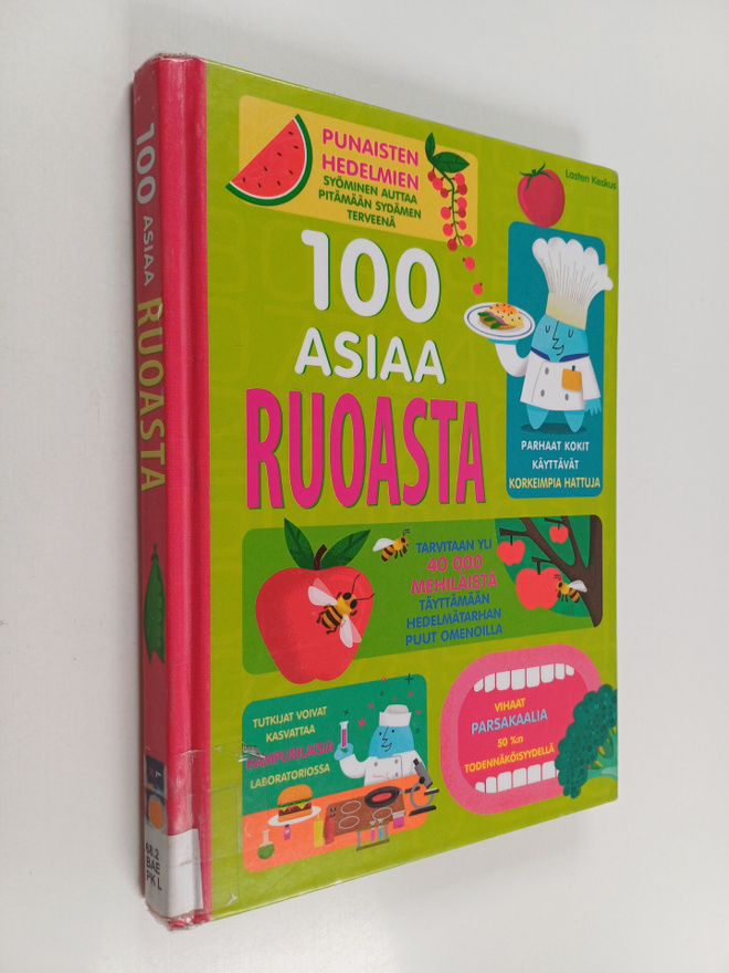 Alice James ym. : 100 asiaa ruoasta