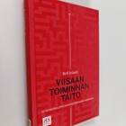 Rolf Dobelli : Viisaan toiminnan taito : 52 toimintavirhe... - pikkukuva 1