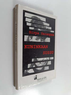 Sirpa Saranpää : Kuninkaan sussu