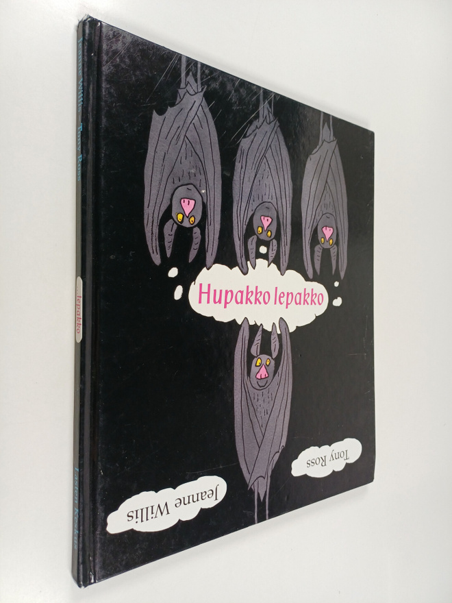 Tony Ross ym. : Hupakko lepakko