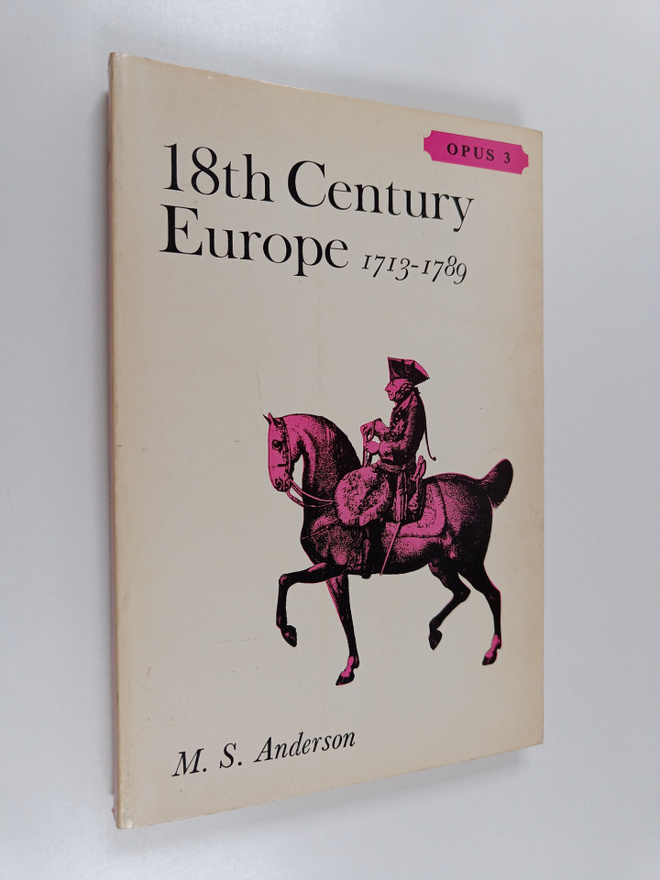 M. S. Anderson : 18th century Europe 1713-1789