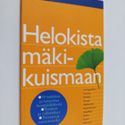Helokista mäkikuismaan - pikkukuva 1