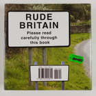 Rob Bailey ym. : Rude Britain : The 100 Rudest Place Name... - pikkukuva 2