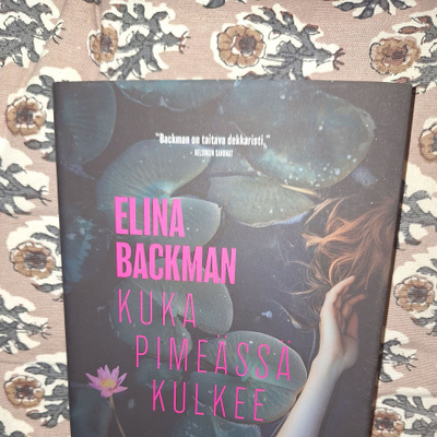 Elina Backman : Kuka pimeässä kulkee 1p