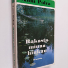 Anni Polva : Rakasta minua hiukan! - pikkukuva 1