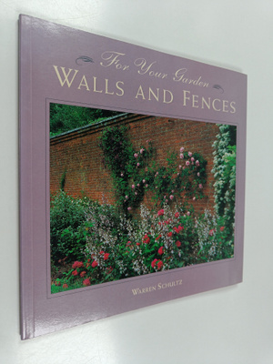Warren Schultz : For Your Garden : Walls and Fences
