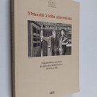 Yhteistä kieltä tekemässä : näkökulmia suomen kirjakielen... - pikkukuva 1