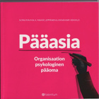 Ilona Rauhala: Pääasia - organisaation psykologinen pääoma - pikkukuva 1