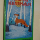 Eila Aro : Taikametsän ketunleipäjäljet - pikkukuva 1