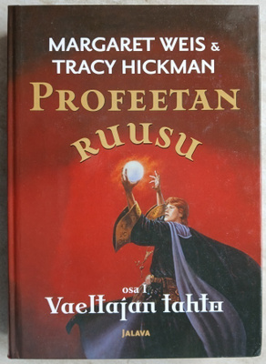 Weis / Hickman Profeetan ruusu 1 Vaeltajan tahto