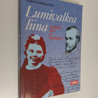 Esko Rahikainen : Lumivalkea liina : Aleksis Kivi ja rakkaus - pikkukuva 1