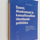 Pasi Saukkonen : Suomi, Alankomaat ja kansallisvaltion id... - pikkukuva 1