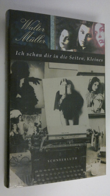 Walter Muller : Ich schau dir in die Seiten, Kleines
