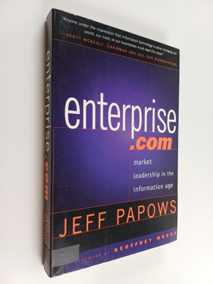 Jeff Papows : Enterprise.com - Market Leadership in the I...