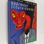 Pirjo Haapoja ym. : Käärmeet liituraidassa - psykopaatit ... - pikkukuva 1