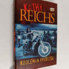 Kathy Reichs : Kuoleman kyydissä - pikkukuva 1