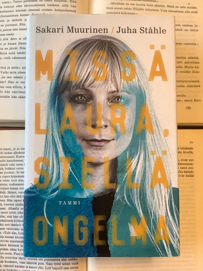Sakari Muurinen (ym.) - Missä Laura, siellä ongelma (sid.)
