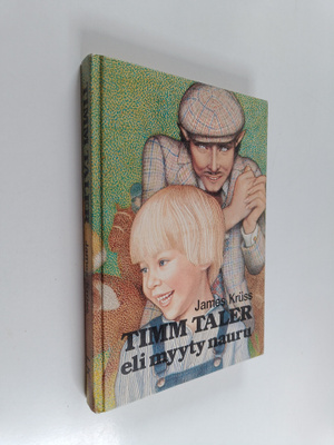 James Kruss : Timm Taler eli Myyty nauru : tarina pienest...